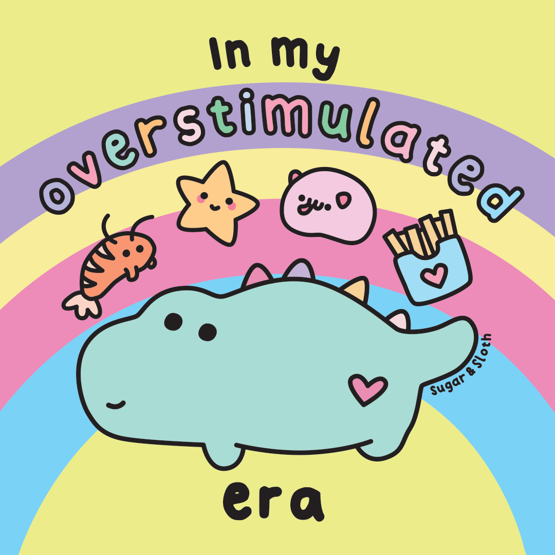 In My Overstimulated Era: How to Combat Overstimulation