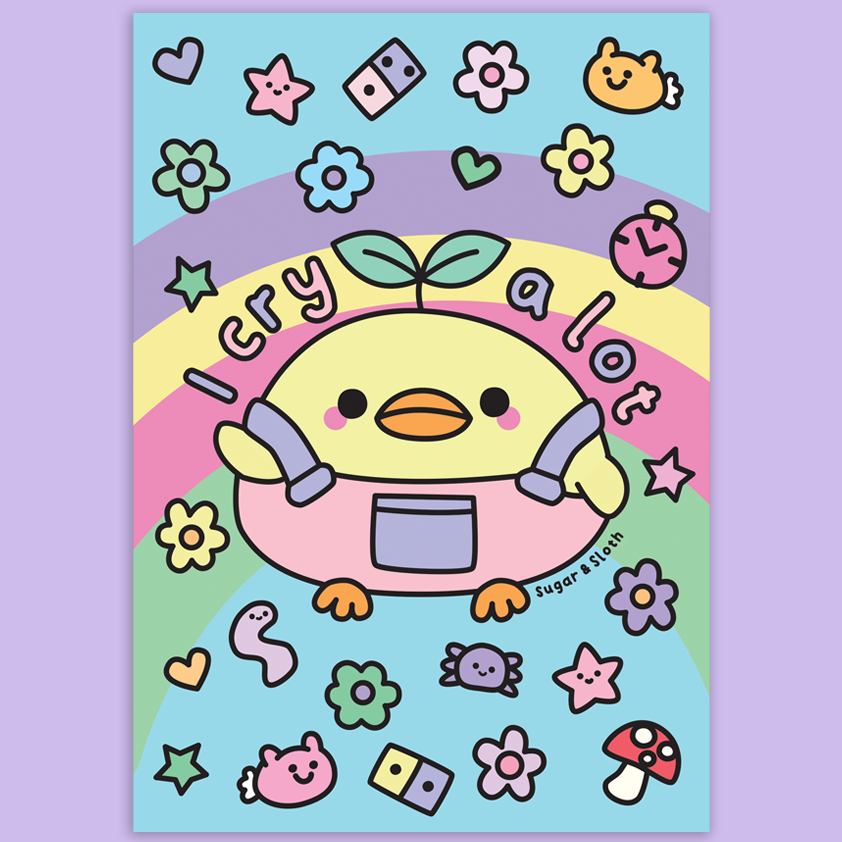 I Cry A Lot Duck- A5 Art Print