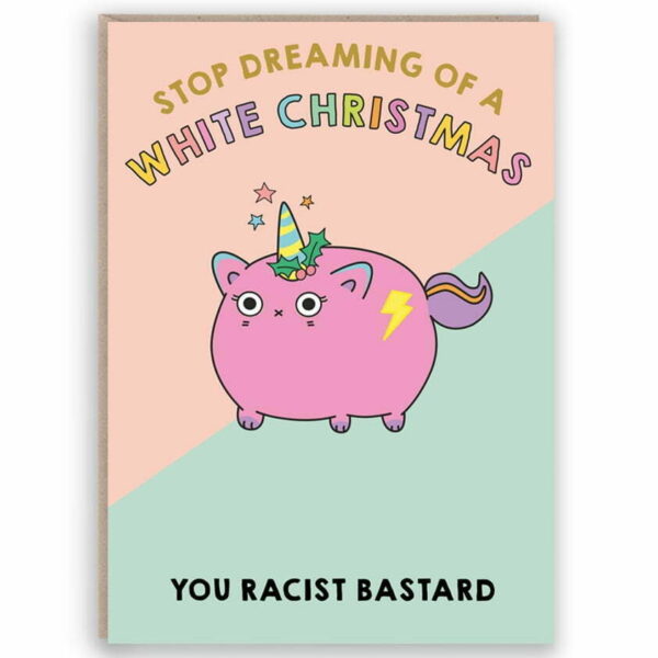 Stop Dreaming Of A White Christmas Card