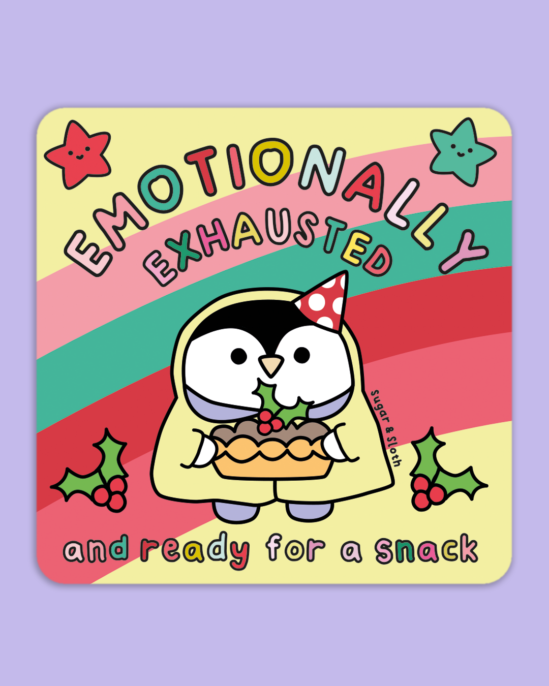 Emotionally Exhausted And Ready For A Snack - Troy the Penguin Vinyl Sticker