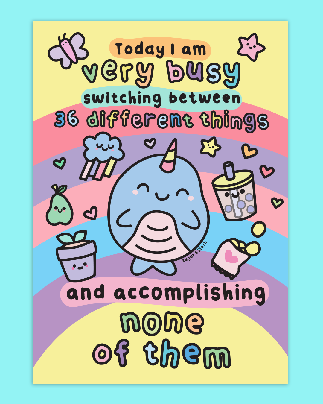 Today I Am Very Busy Switching Between 36 Different Things - A5 Art Print