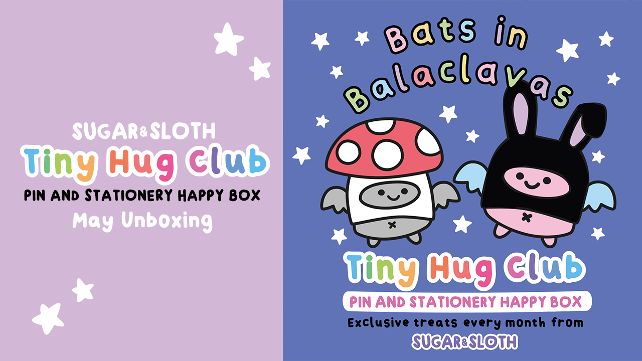 Tiny Hug Club May Unboxing - The Bats in Balaclavas Box!