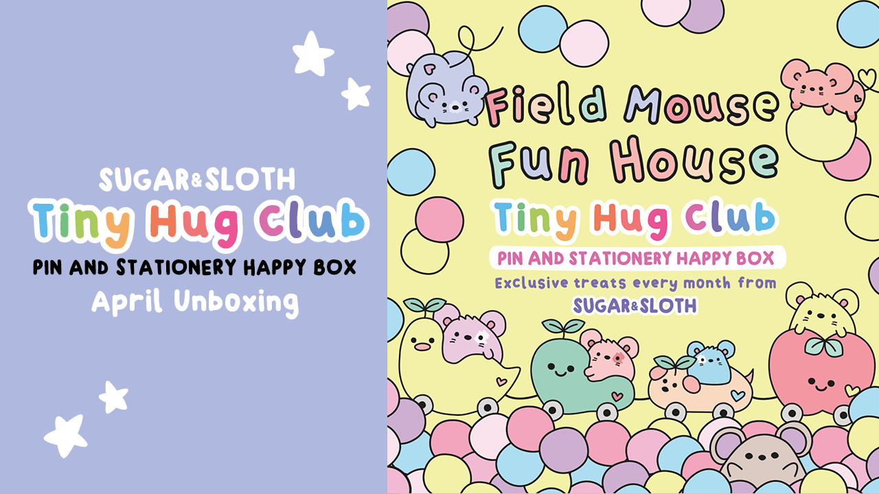 Tiny Hug Club April Subscription Box Unboxing - The Field Mouse Fun House box!