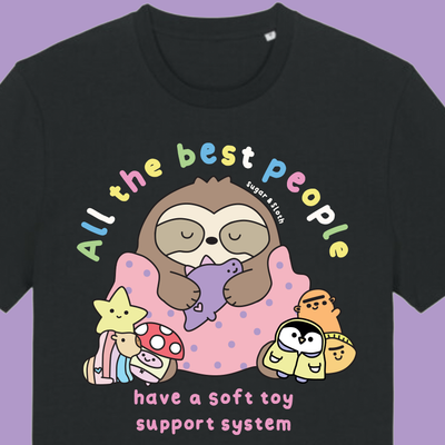 **Crowdfunder** All The Best People Have A Soft Toy Support System T-Shirt - Ernest the Sloth of Self-Care