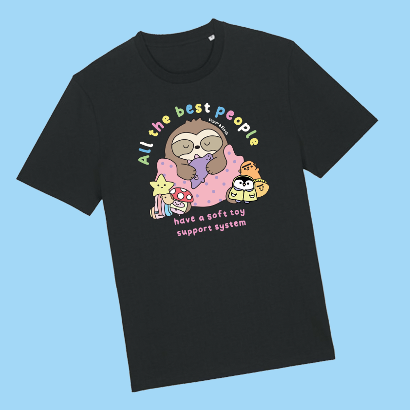 **Crowdfunder** All The Best People Have A Soft Toy Support System T-Shirt - Ernest the Sloth of Self-Care