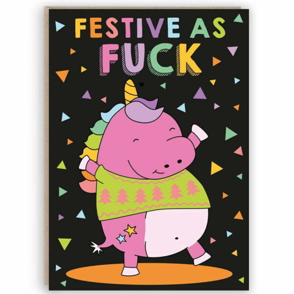 Festive As Fuck Card 