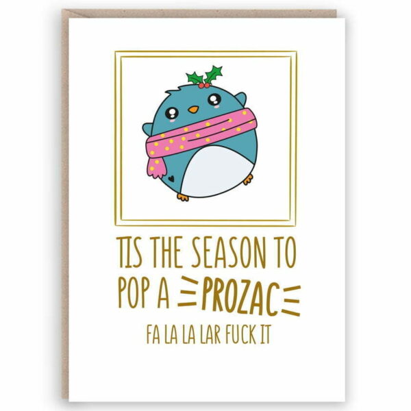 Prozac Loving Penguin Card 