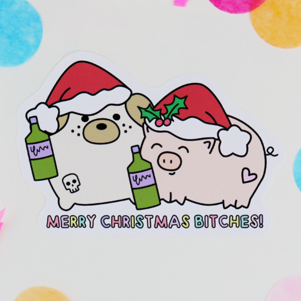 Merry Christmas Bitches Sticker