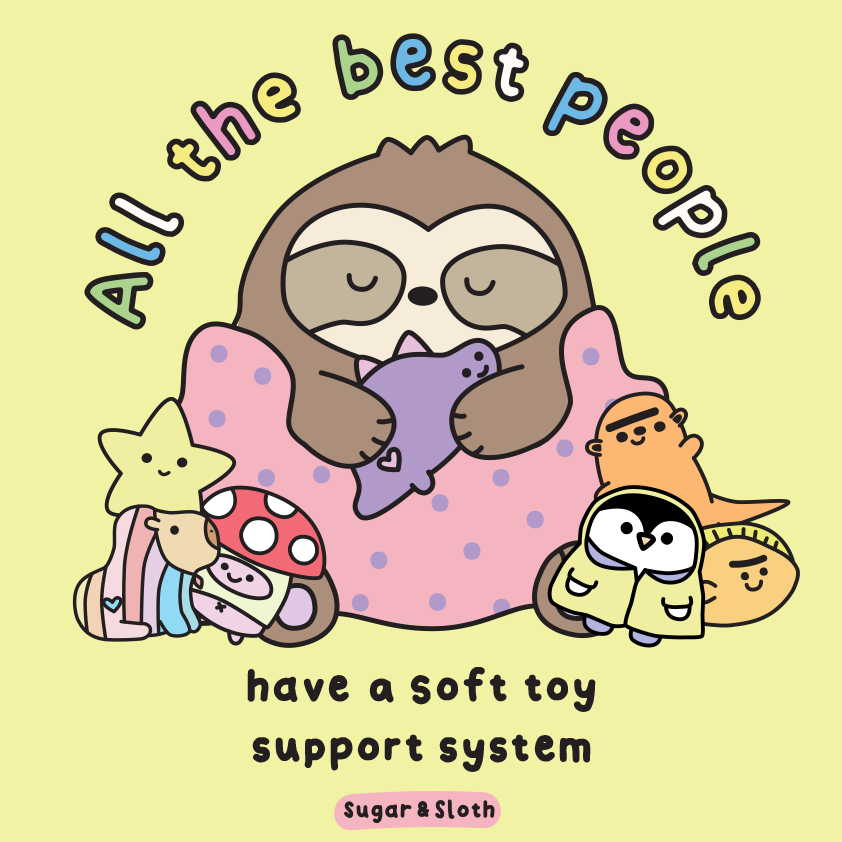 All the best people have a soft toy support system