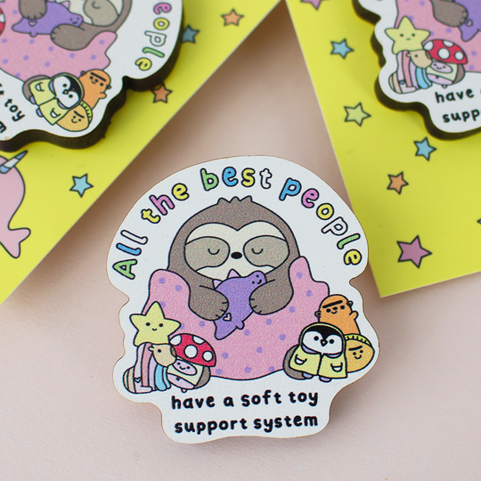 All the best people have a soft toy support system wooden pin