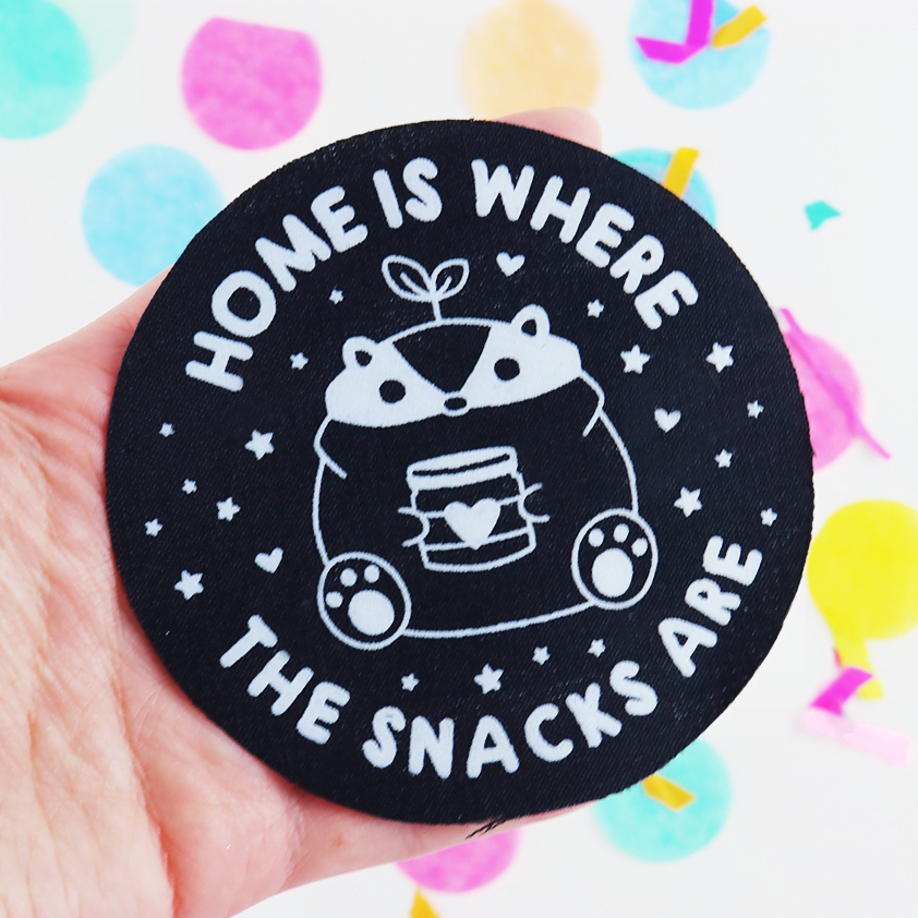 Home Is Where The Snacks Are Badger Sew-On Printed Patch