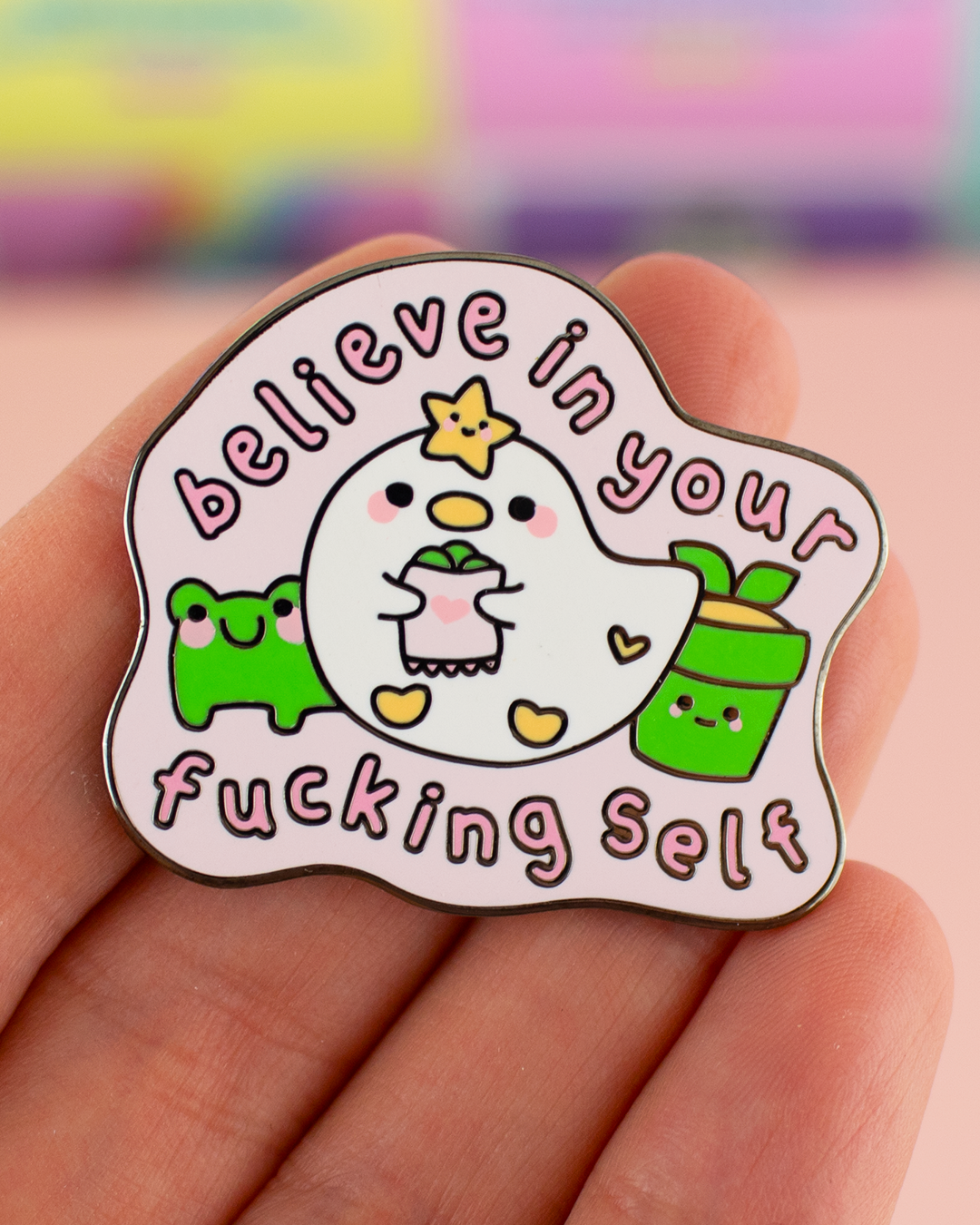 Believe In Your Fucking Self - Anoushka the Goose Enamel Pin