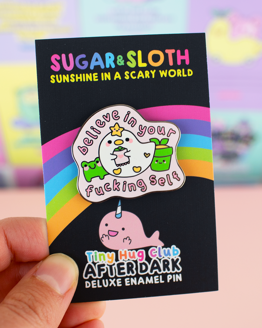 Believe In Your Fucking Self - Anoushka the Goose Enamel Pin