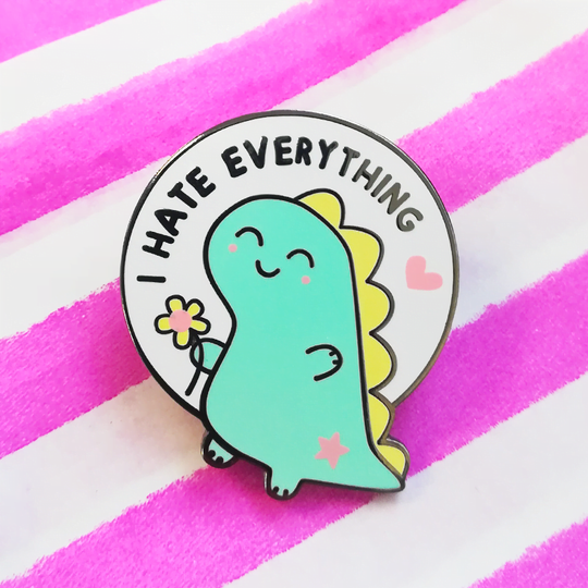 ** Club Member Free Gift! ** I Hate Everything Dinosaur Enamel Pin
