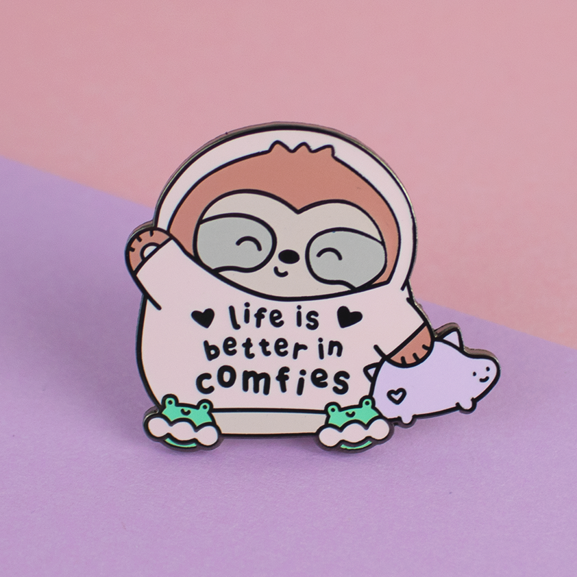 Life Is Better In Comfies Ernest The Sloth Enamel Pin