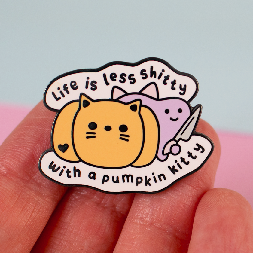 Life is Less Shitty with a Pumpkin Kitty Enamel Pin