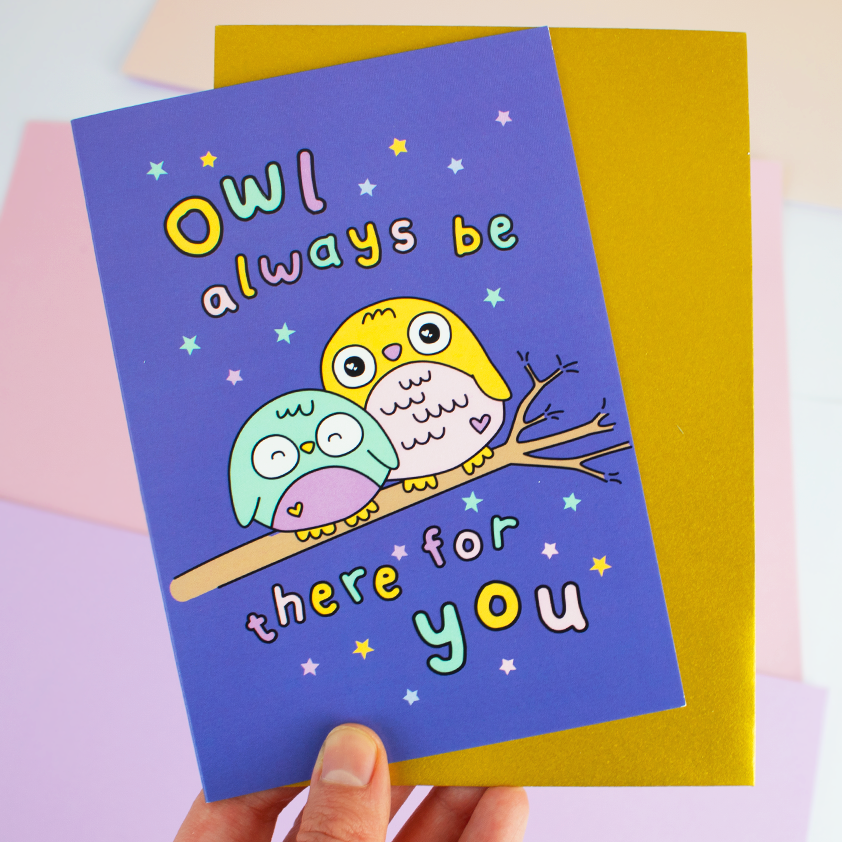 Owl Always Be There For You Card 