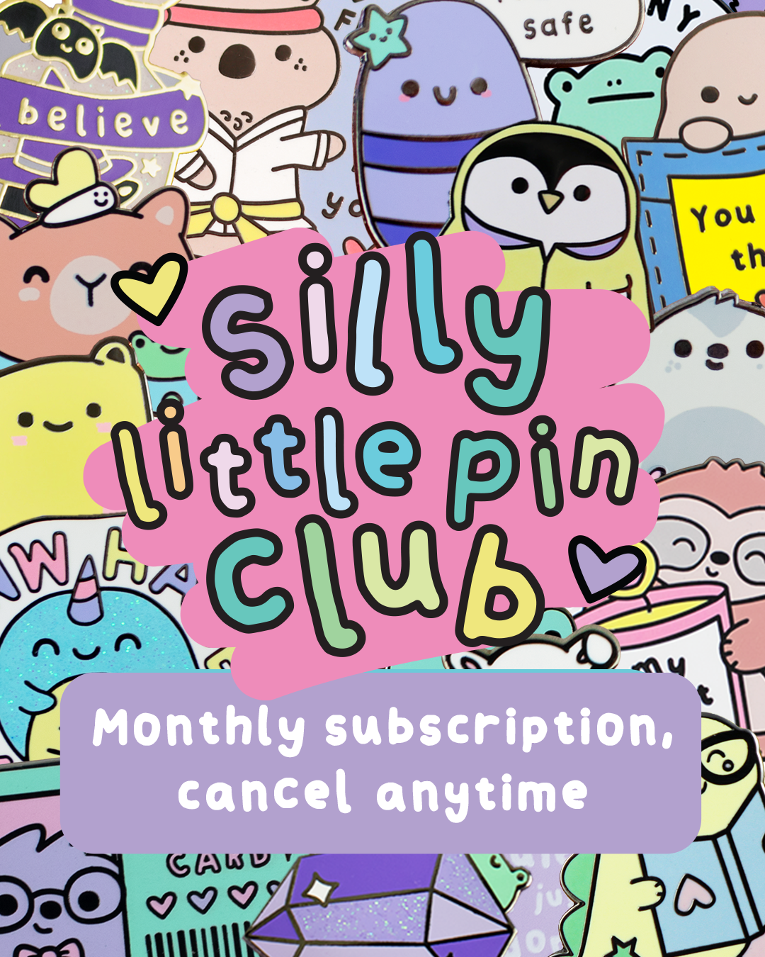 Silly Little Pin Club: Monthly Subscription