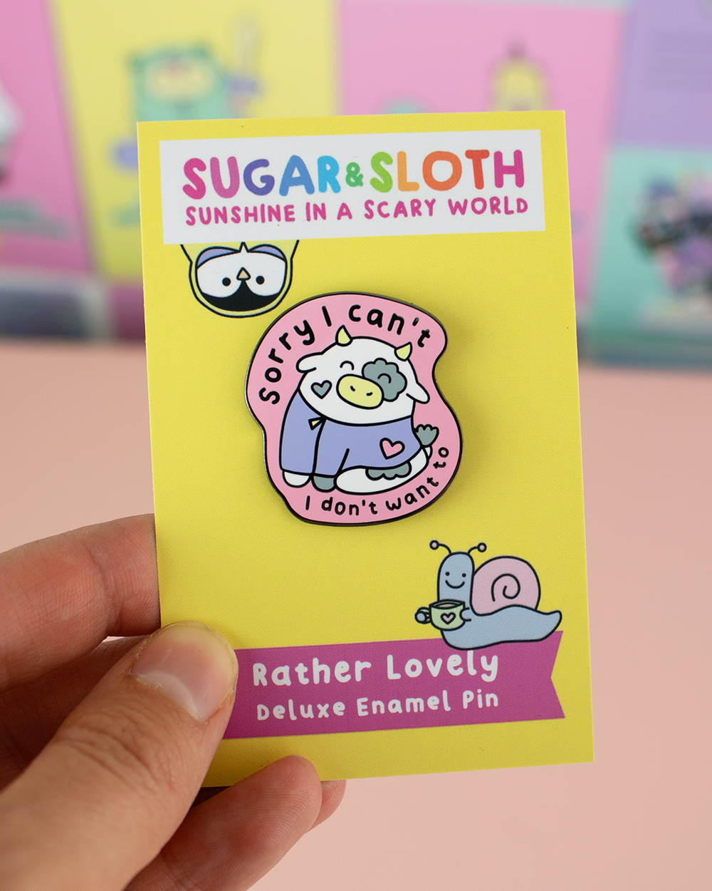 Sorry I Can't, I Don't Want To - Cow Enamel Pin