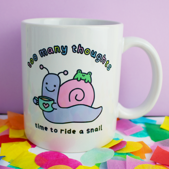 Too Many Thoughts Time To Ride A Snail Mug